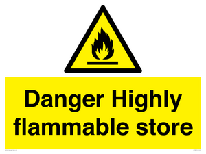 Danger Highly flammable store sign